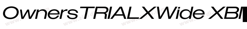 OwnersTRIALXWide XBl字体转换 OwnersTRIALXWide XBl字体转换